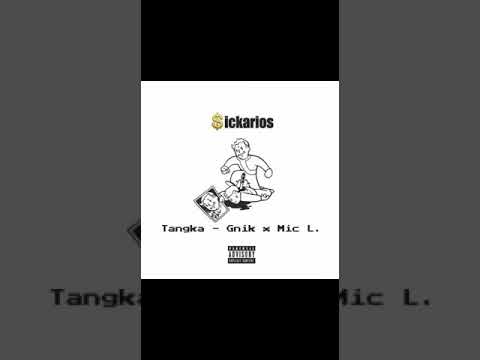 Tangka - Gnik feat. Mic L. (Prod. by WecklyBeats)