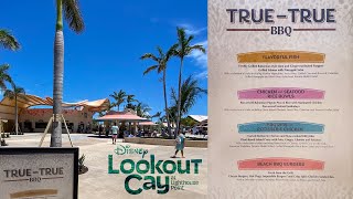 A Tour of True-True BBQ Lunch Buffet at Disney Lookout Cay at Lighthouse Point