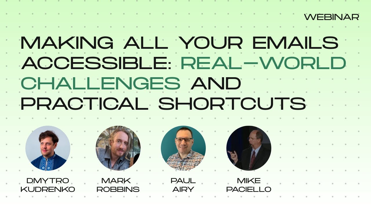 Making all your emails accessible: Real-world challenges and practical shortcuts