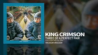 King Crimson - Three Of A Perfect Pair (Live In New York City, 1995)