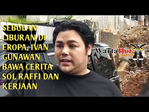 Sebulan Di Eropa, IVAN GUNAWAN Siapkan Project Besar