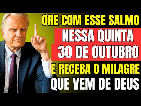 October 30th: This is the Psalm that destroys debt and brings wealth - Billy Graham