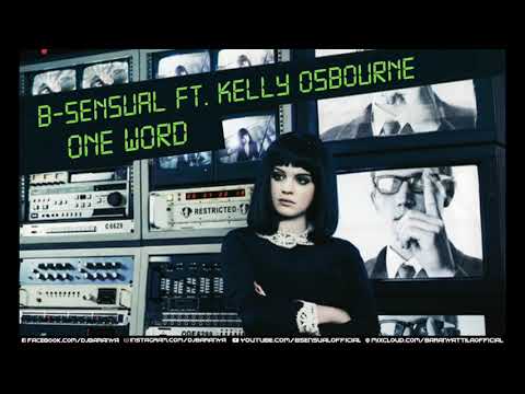 B-sensual ft. Kelly Osborne - One world