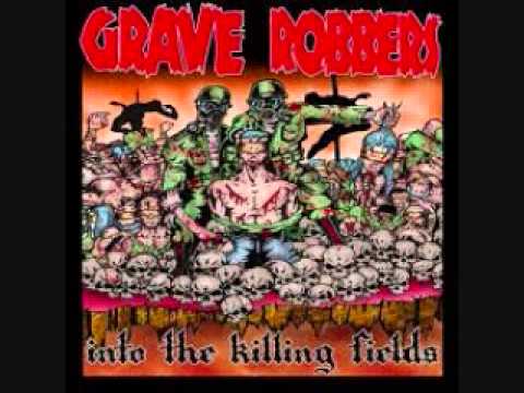 Grave Robbers: Into the Killing Fields (Full Album)