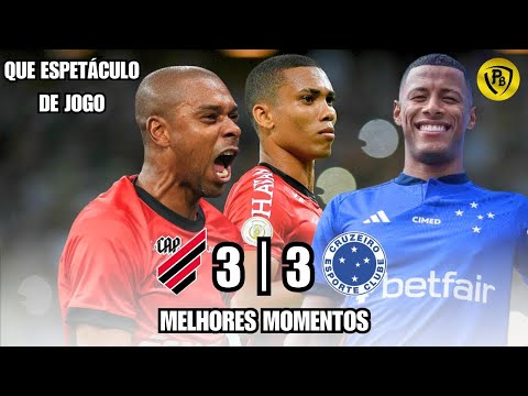 MELHOR JOGO DA RODADA - Athletico PR (3) x (3) Cruzeiro Melhores Momentos COMPLETOS GOLS
