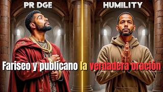 ???? LA ???? Parábola del FARISEO ???? Y el PUBLICANO