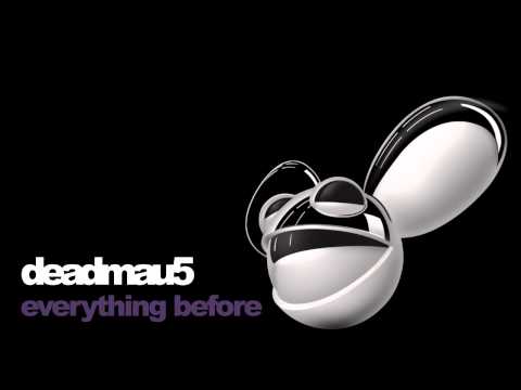 deadmau5 - everything before