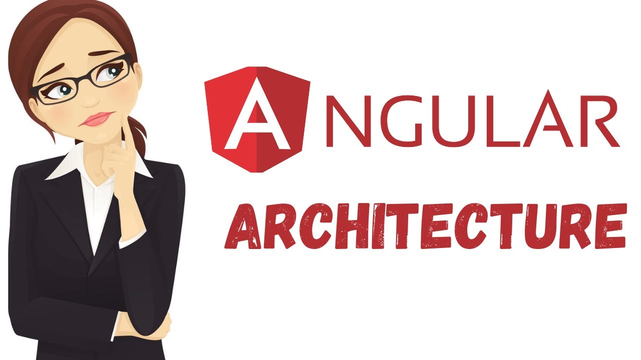 Angular Architecture Explained | How Angular Application Works