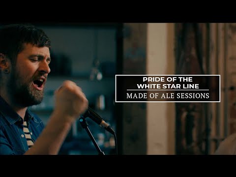 Pride of the White Star Line Live | Made of Ale Sessions | The Longest Johns