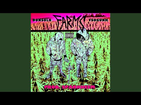Farms (feat. FSO Gunk)