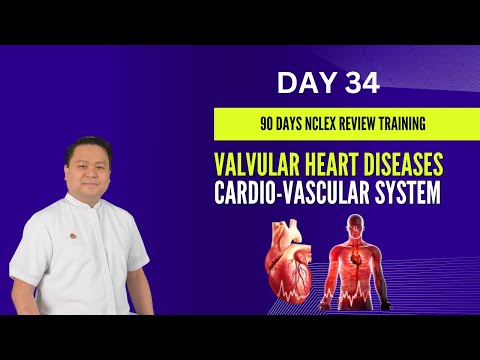 Day 34: Valvular Heart Diseases – Key Concepts & Practice Questions | NCLEX Review
