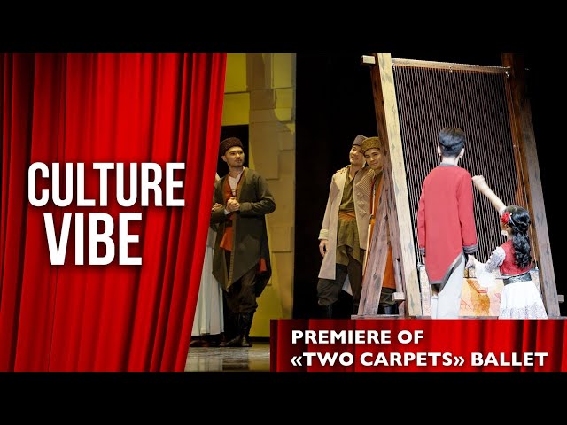 Premiere of «Two Carpets» Ballet