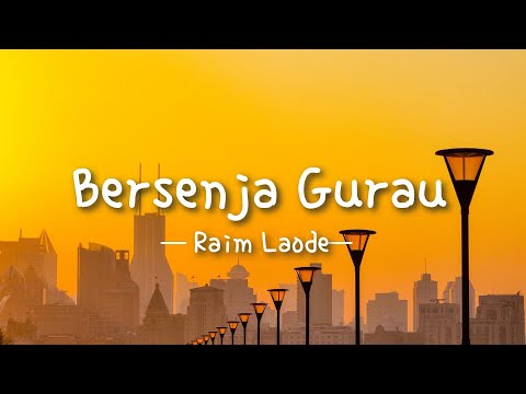 Raim Laode - Bersenja Gurau (Lyric)