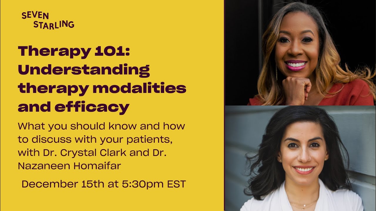 Therapy 101: Understanding therapy modalities and efficacy