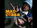 Mad Cobra – Wah Ooh