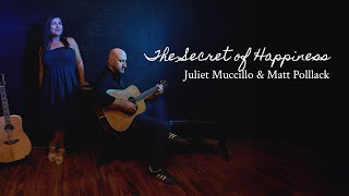 The Secret of Happiness (Daddy Long Legs) - Juliet Muccillo &amp; Matt Pollack (Music Video)