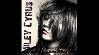 Miley Cyrus - Talk Is Cheap [HQ]