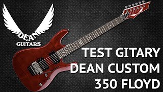 Video thumbnail for Gitara Dean Custom 350 Floyd - test by FX Music Group