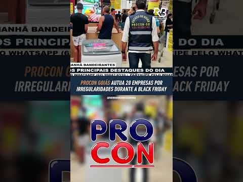 Lojas em 6 cidades, incluindo Goiânia e Anápolis, foram autuadas em peso pelo Procon
