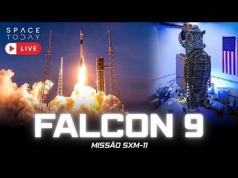 LANÇAMENTO DE SATÉLITE DA SIRIUSXM PARA O ESPAÇO!!! – FALCON 9 | MISSÃO SXM-11