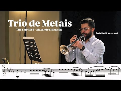 THE EMPRESS III by  Alexandre Miranda - Daniel Leal trumpet part.