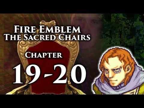 Fire Emblem 8 PME, The Sacred Chairs: Chapters 19-20