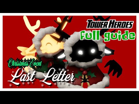 THE FINAL LETTER REQUEST / Festive Freight Quest / Roblox Tower Heroes