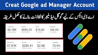 How To Create a Google Ad Manager Account || Google Adx Approval ||100%  Safe Loding 🔥