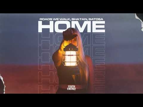 Roads We Walk, Sha7an, Batosa - Home