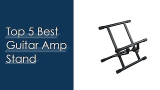 Video thumbnail for Top 5 Best Guitar Amp Stand - Available On Market by Red Wave
