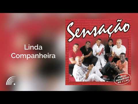 Linda Companheira - Sensação