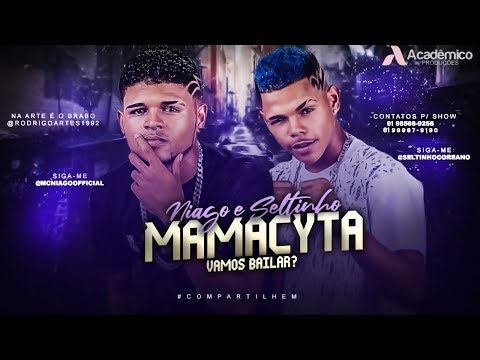 NIAGO E SELTINHO - MAMACYTA