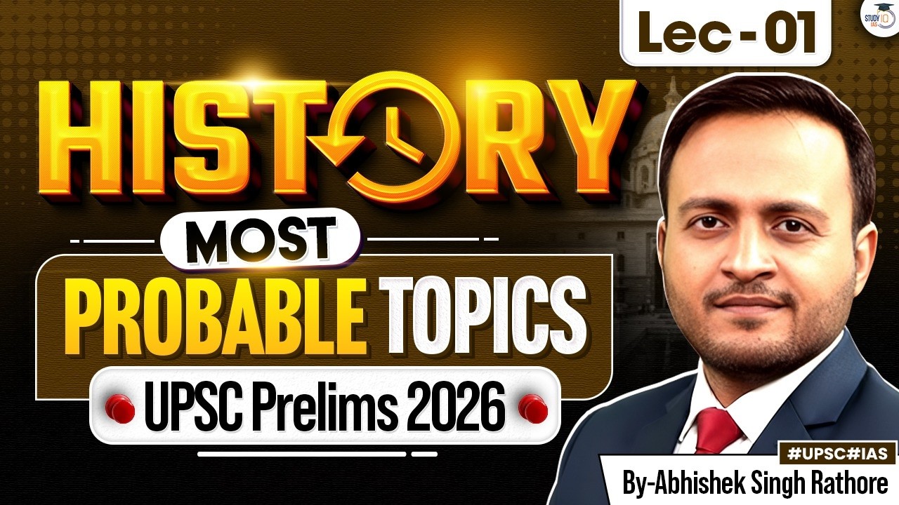 UPSC Prelims 2026 | History Most Important Topics | StudyIQ IAS