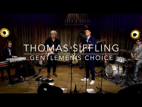 Thomas Siffling Gentlemens Choice  Live in Concert