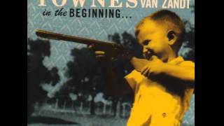 Townes Van Zandt - Maryetta&#39;s Song