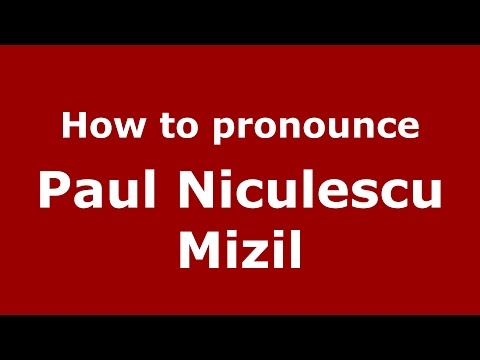 How to pronounce Paul Niculescu Mizil (Romanian/Romania)  - PronounceNames.com
