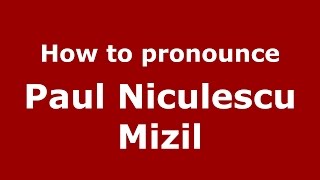 How to pronounce Paul Niculescu Mizil
