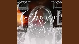 Download lagu Sugar So Sweet mp3