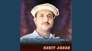 Download lagu Seta Pa Meeni Shakhi Lewani Dy mp3