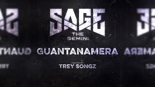 Sage The Gemini - Guantanamera (feat. Trey Songz) - [Perfect Bass Boost]