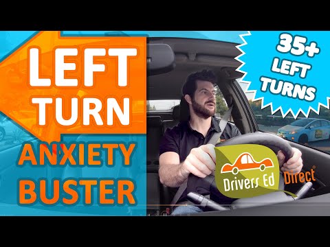 Left Turns at Intersections • Left Turn Anxiety Buster • Over 35 Left Turns at Busy Intersections