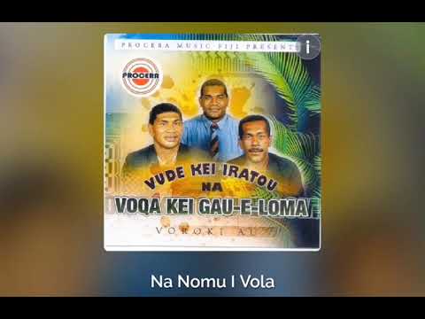 Voqa kei Gau e Loma- Na nomu I vola