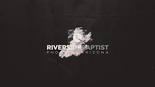 August 23rd Service at Riverside!