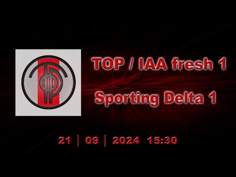 TOP/IAA fresh 1 - Sporting Delta 1
