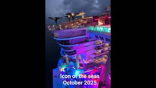 icon of the seas October 2025 #cruise #ship #icon #iconoftheseas #holiday #vacation #royalcaribbean
