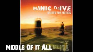 Manic Drive - Middle Of It All