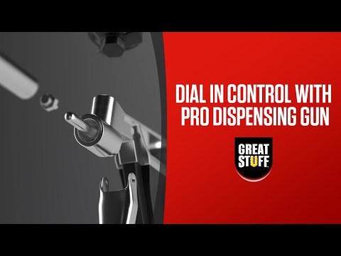 Getting More Control of Your Seal with Great Stuff™ Pro Dispensing Gun