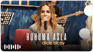 Dicle Olcay  - Ruhuma Asla (Akustik)
