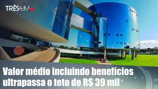 7 dos 10 maiores salários do Brasil são Ministério Público