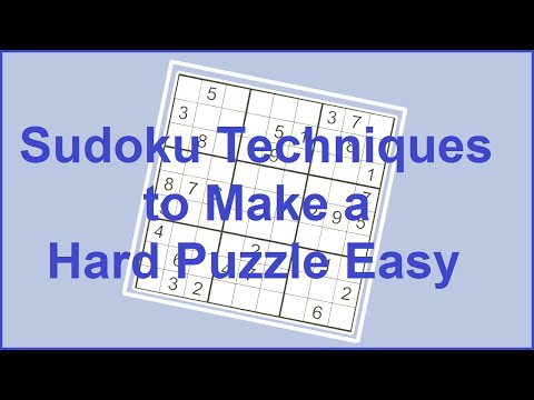 Sudoku Primer 169 - Sudoku Techniques to Make a Hard Puzzle Easy